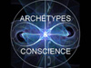 Archtypes et Conscience